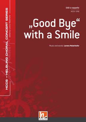 Good Bye with a Smile Choral single edition SAB