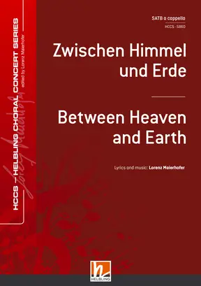 Between Heaven and Earth Choral single edition SATB