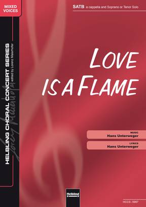 Love Is a Flame Choral single edition SATB