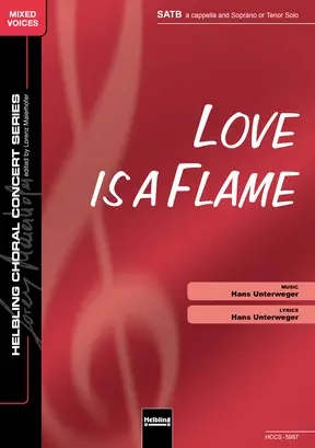Love Is a Flame Choral single edition SATB