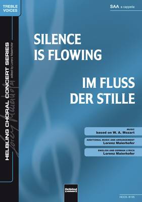 Silence is Flowing Choral single edition SSAA