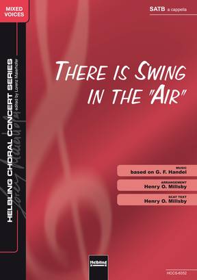 There Is Swing in the Air Choral single edition SATB