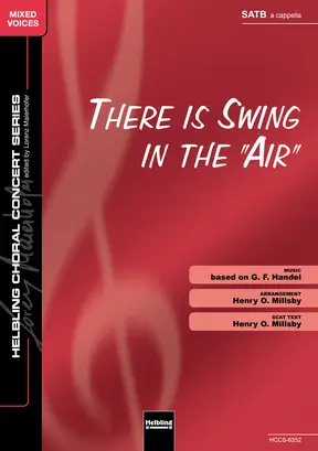 There Is Swing in the Air Choral single edition SATB
