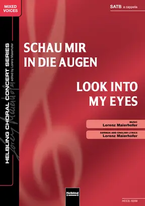 Look into My Eyes Choral single edition SATB