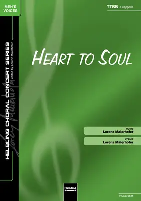 Heart to Soul Choral single edition TTBB