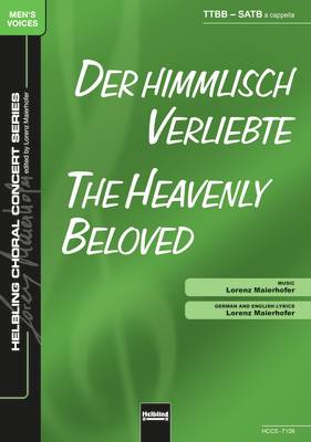 The Heavenly Beloved Choral single edition TTBB + SATB