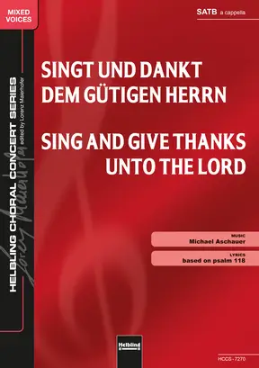 Sing and Give Thanks unto the Lord Choral single edition SATB