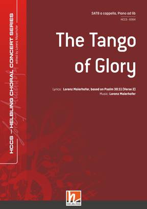 The Tango of Glory Choral single edition SATB