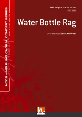 Water Bottle Rag Choral single edition SATB