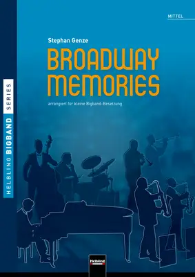 Broadway Memories Score and Parts