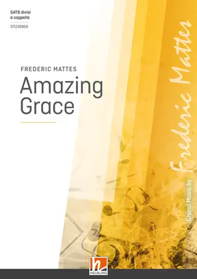 Amazing Grace Choral single edition SATB divisi