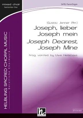 Joseph, Dearest, Joseph Mine Choral single edition SATB