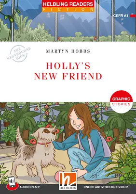 Holly's New Friend