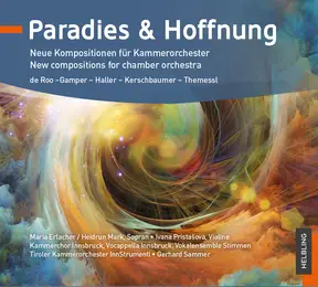 Tiroler Kammerorchester InnStrumenti Paradies und Hoffnung