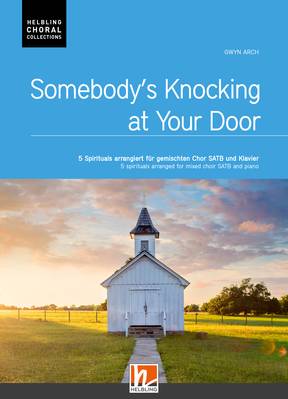 Somebody's Knocking at Your Door Choral Collection SATB