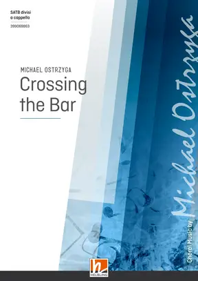 Crossing the Bar Choral single edition SATB