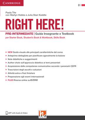 RIGHT HERE! Pre-intermediate Guida Insegnante e Testbook