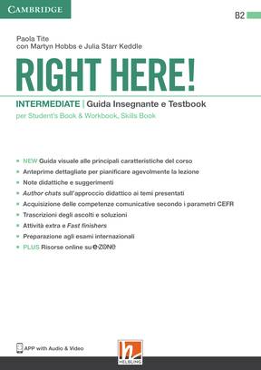 RIGHT HERE! Intermediate Guida Insegnante e Testbook