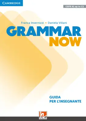 Grammar Now Guida per l'Insegnante