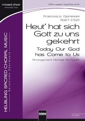Today Our God has Come to Us Choral single edition SATB