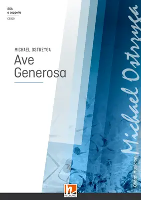 Ave Generosa Choral single edition SSAA divisi