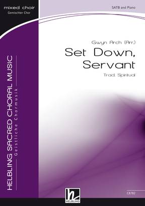 Set Down, Servant Choral single edition SATB