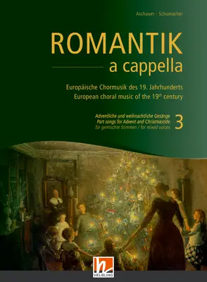 ROMANTIK a cappella 3 – Advent and Christmastide Choral Book SATB