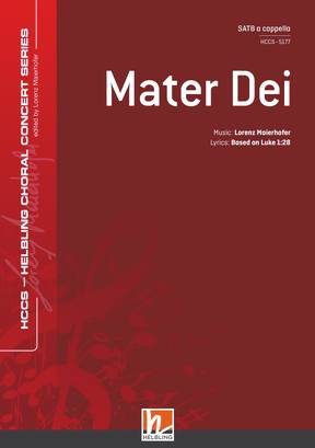 Mater Dei Choral single edition SATB