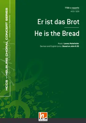 He Is the Bread Choral single edition TTBB