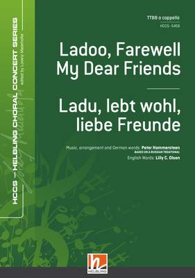 Ladoo, Farewell, My Dear Friends Choral single edition TTBB