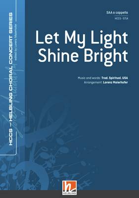 Let My Light Shine Bright Choral single edition SAA