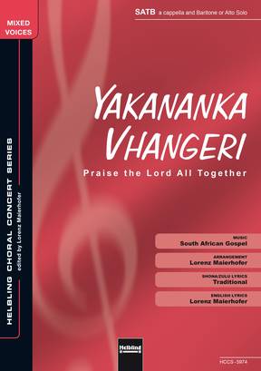 Yakanaka Vhangeri Choral single edition SATB
