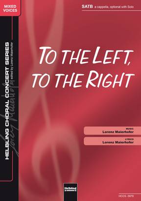 To the Left, to the Right Choral single edition SATB