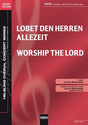 Worship the Lord Choral single edition SATB