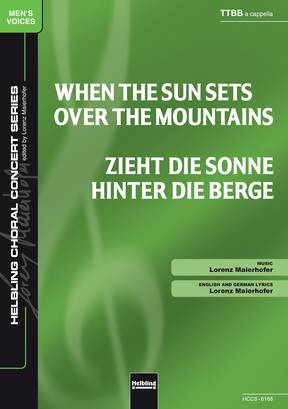 When the Sun Sets over the Mountains Choral single edition TTBB