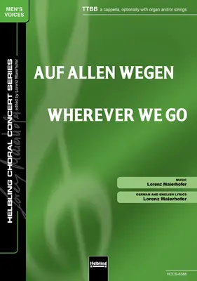 Wherever We Go Choral single edition TTBB