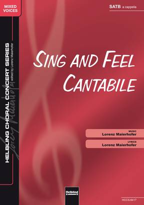 Sing and Feel Cantabile Choral single edition SATB