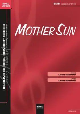 Mother Sun Choral single edition SATB