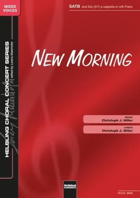 New Morning Choral single edition SATB
