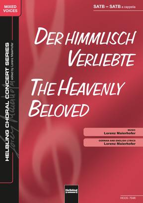 The Heavenly Beloved Choral single edition SATB-SATB