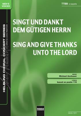 Sing and Give Thanks unto the Lord Choral single edition TTBB
