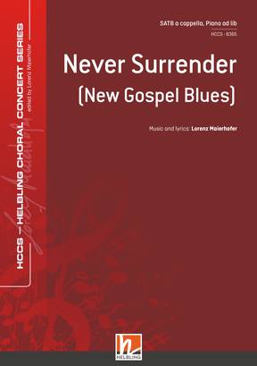 Never Surrender Choral single edition SATB