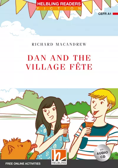 Helbling Readers Red Series Fiction Dan and the Village Fête
