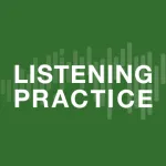 Listening Practice