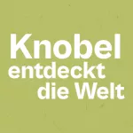 Knobel entdeckt die Welt
