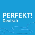 PERFEKT! Deutsch