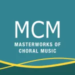 Masterworks of Choral Music (MCM)