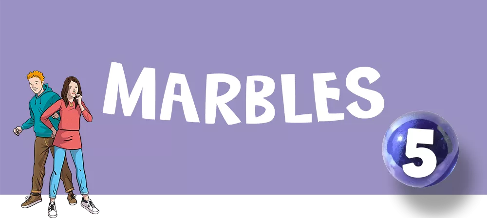 MARBLES 5
