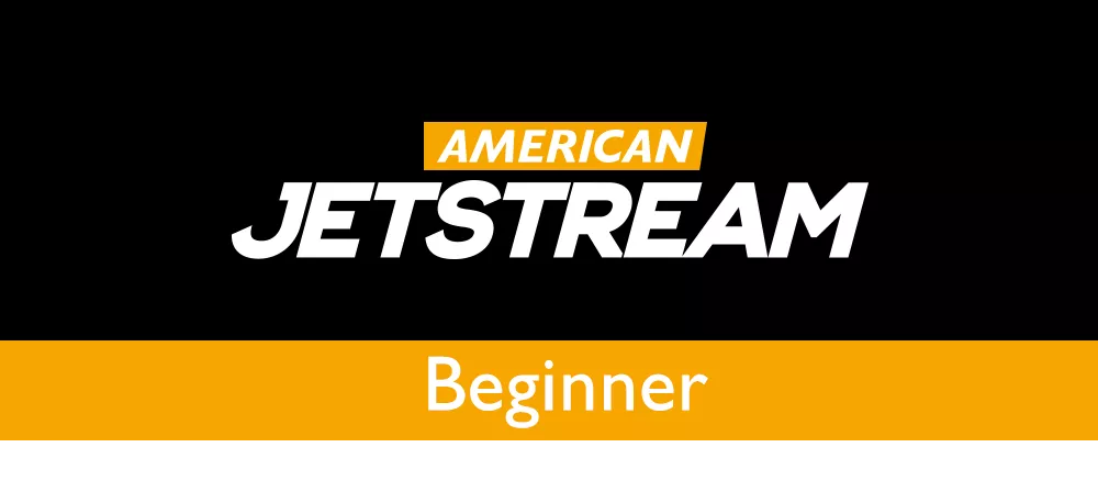 American JETSTREAM Beginner