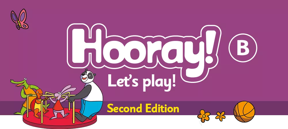 Hooray! Let's play! Second Edition B